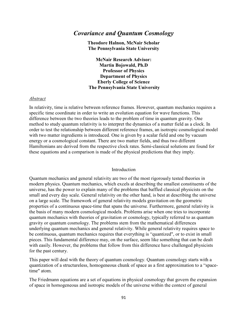 Covariance and Quantum Cosmology Theodore Halnon, Mcnair Scholar the Pennsylvania State University