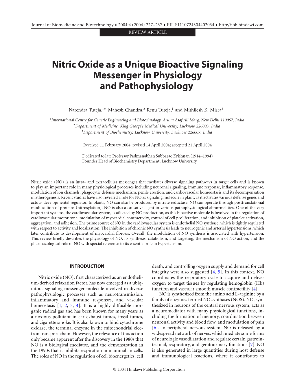 Nitric Oxide As a Unique Bioactive Signaling Messenger in Physiology and Pathophysiology