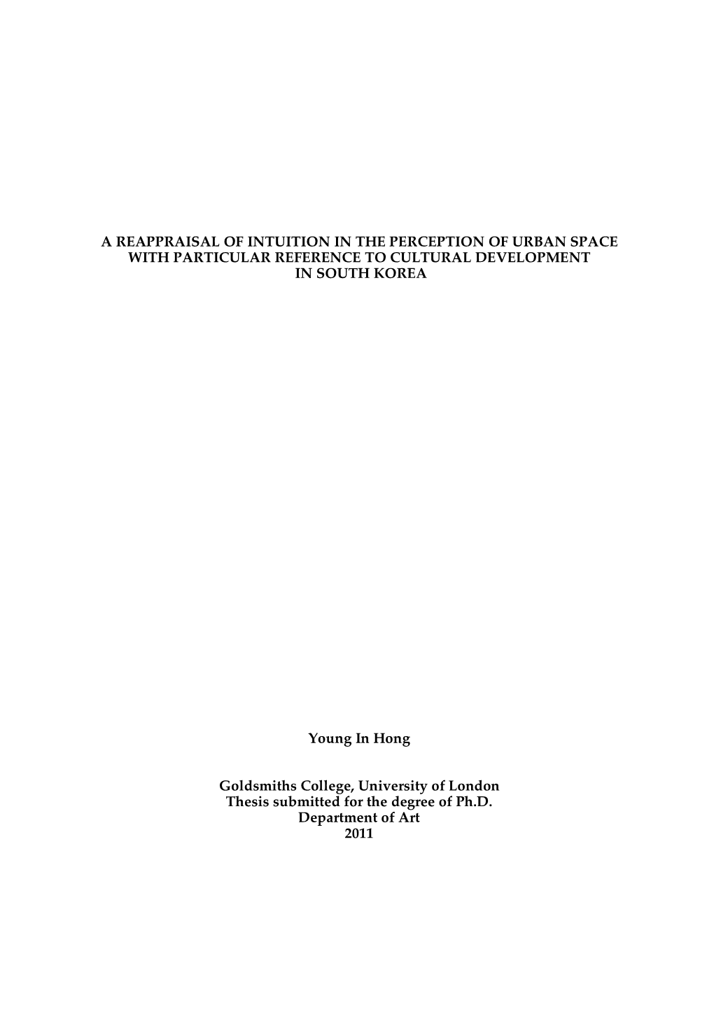 A Reappraisal of Intuition in the Perception of Urban Space with Particular Reference to Cultural Development in South Korea