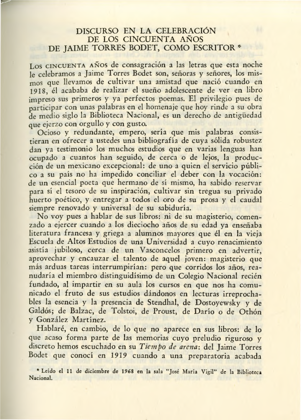 Discurso En La Celebración De Los Cincuenta Años De Jaime Torres Bodet, Como Escritor *