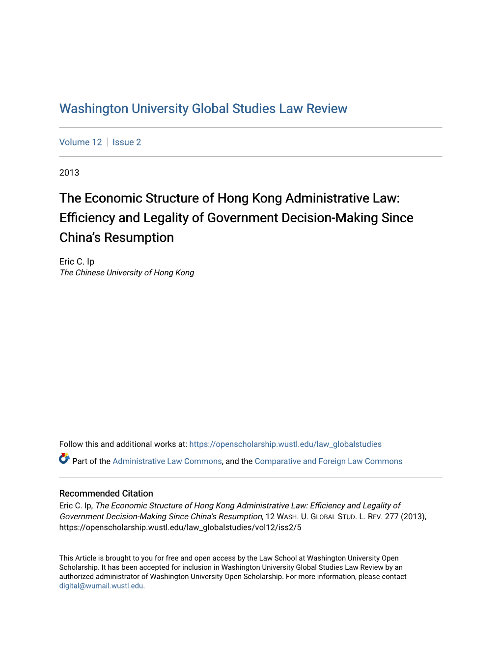 The Economic Structure of Hong Kong Administrative Law: Efficiency and Legality of Vgo Ernment Decision-Making Since China’S Resumption