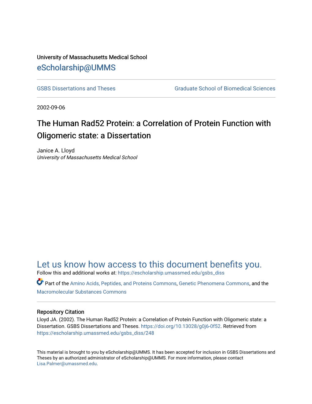 The Human Rad52 Protein: a Correlation of Protein Function with Oligomeric State: a Dissertation