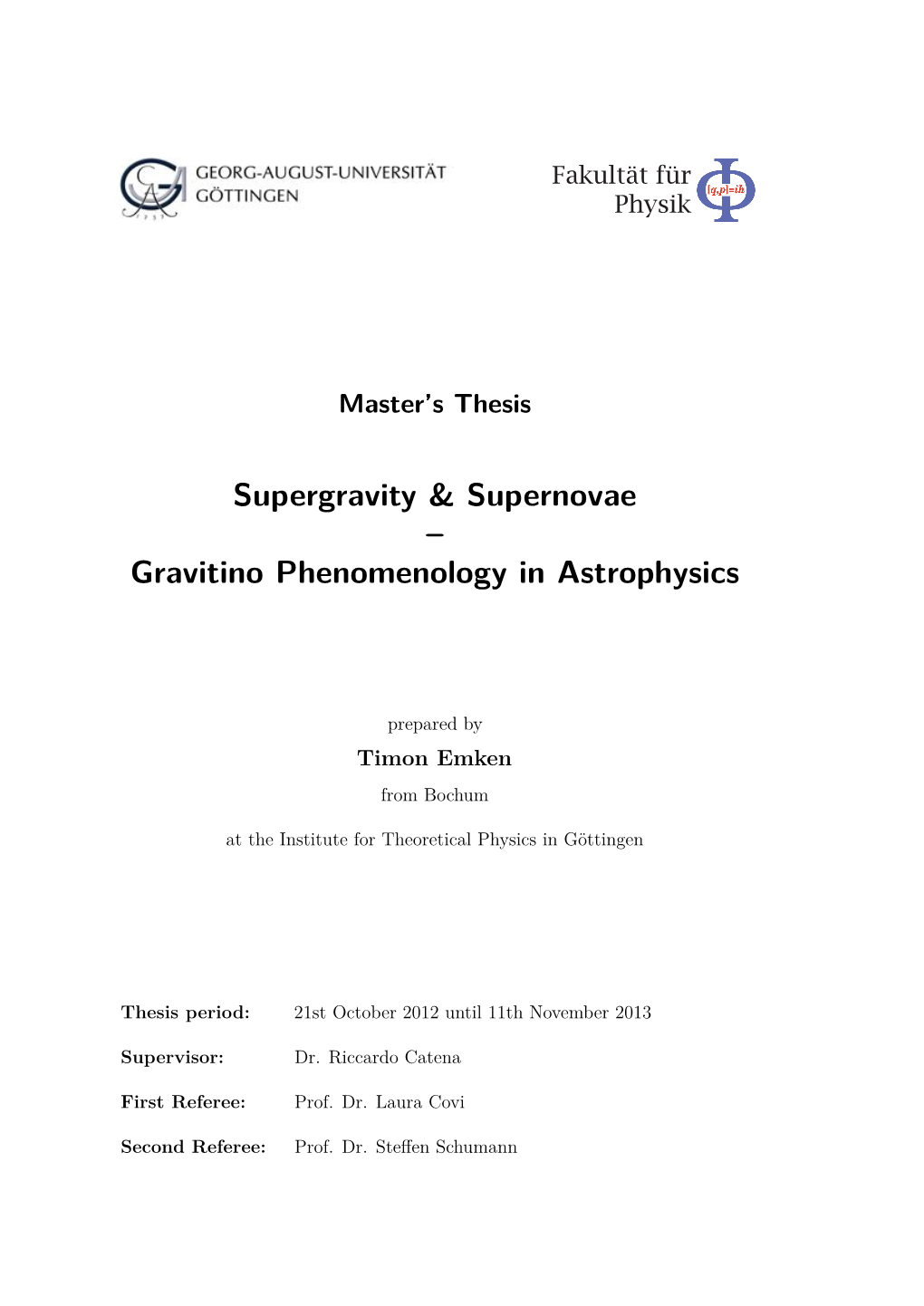 Supergravity & Supernovae – Gravitino Phenomenology In