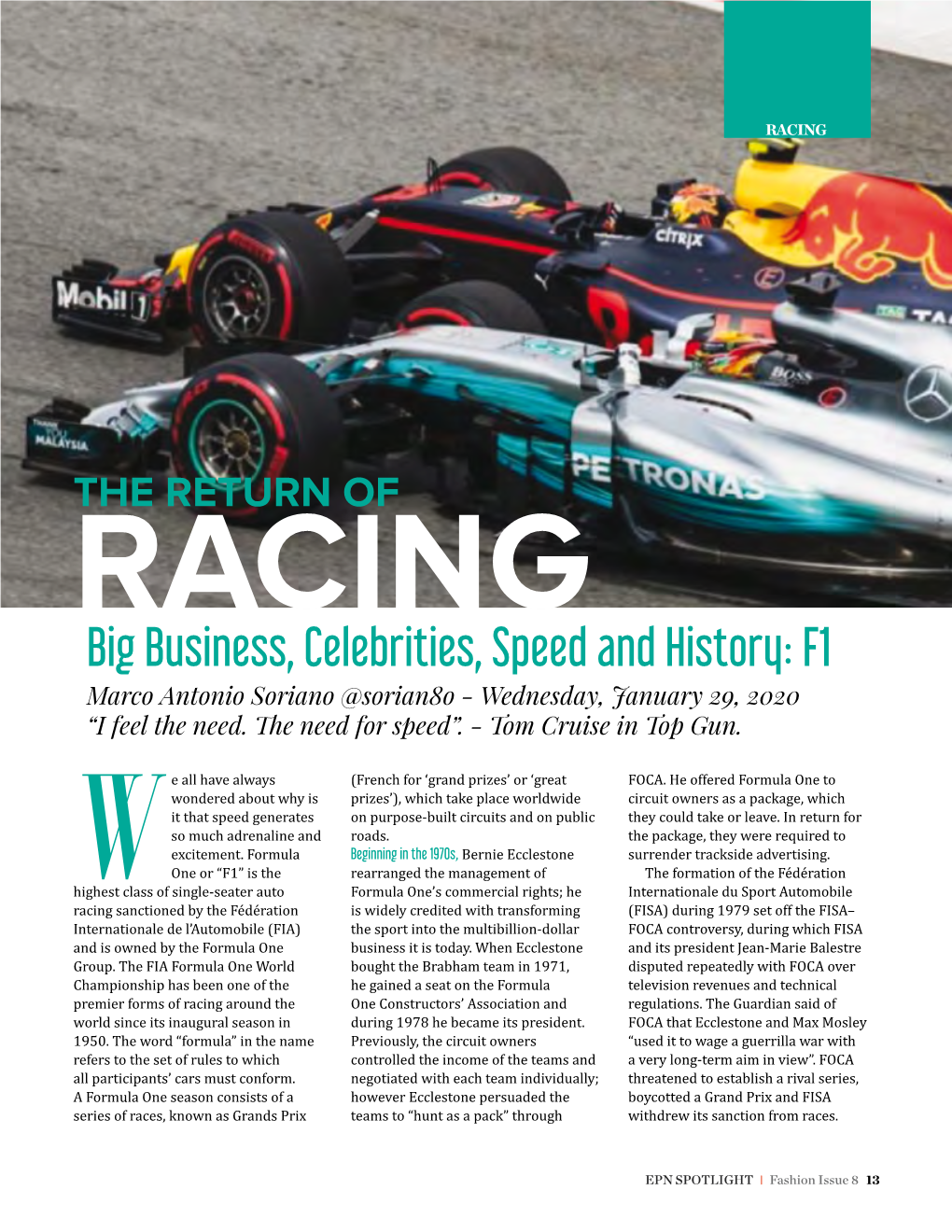 Big Business, Celebrities, Speed and History: F1 Marco Antonio Soriano @Sorian8o - Wednesday, January 29, 2020 “I Feel the Need