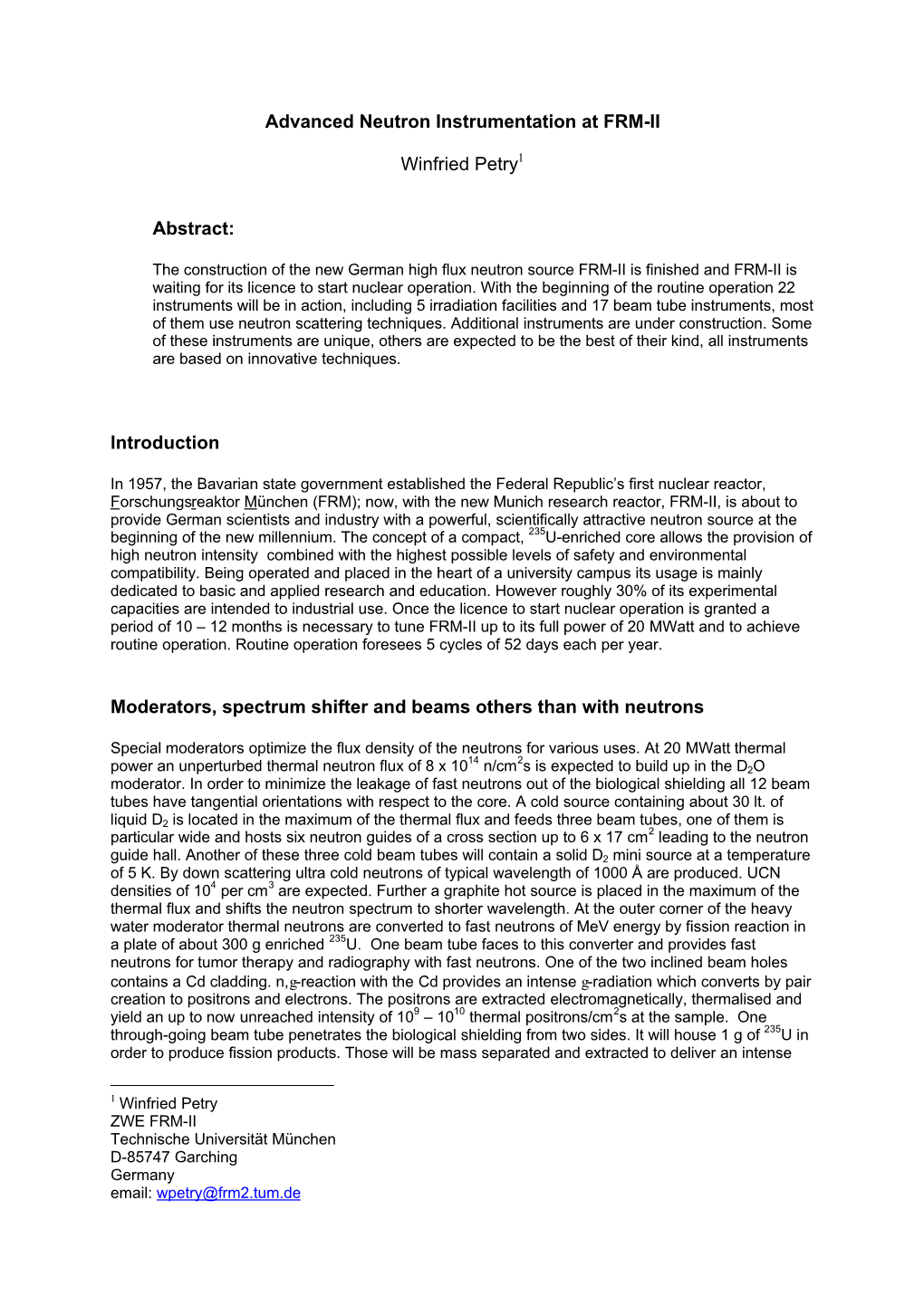 Advanced Neutron Instrumentation at FRM-II Winfried Petry1