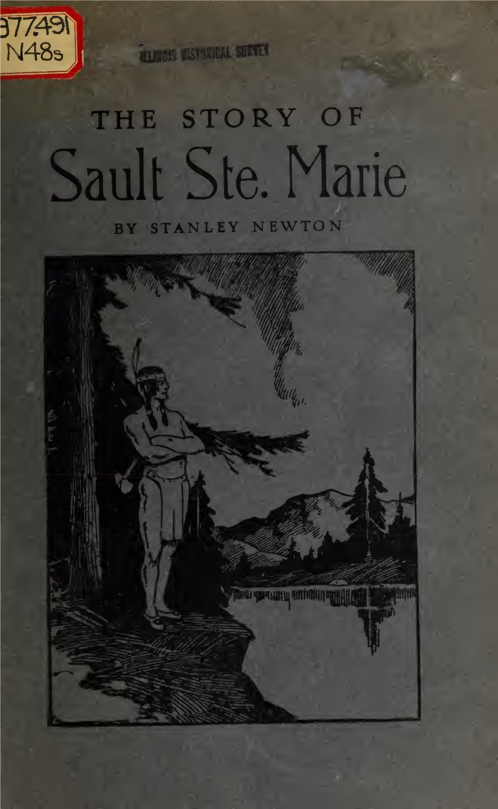 The Story of Sault Ste. Marie and Chippewa County