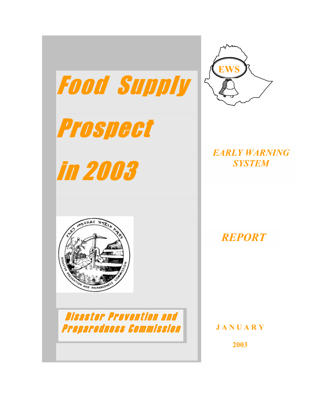 Food Supply Prospect in 2003