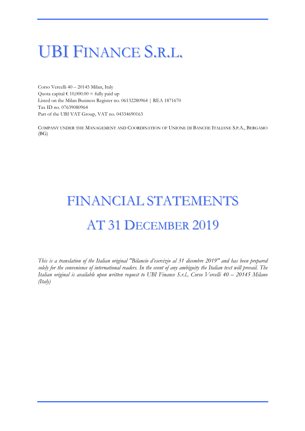 UBI Finance S.R.L., Corso Vercelli 40 – 20145 Milano (Italy)