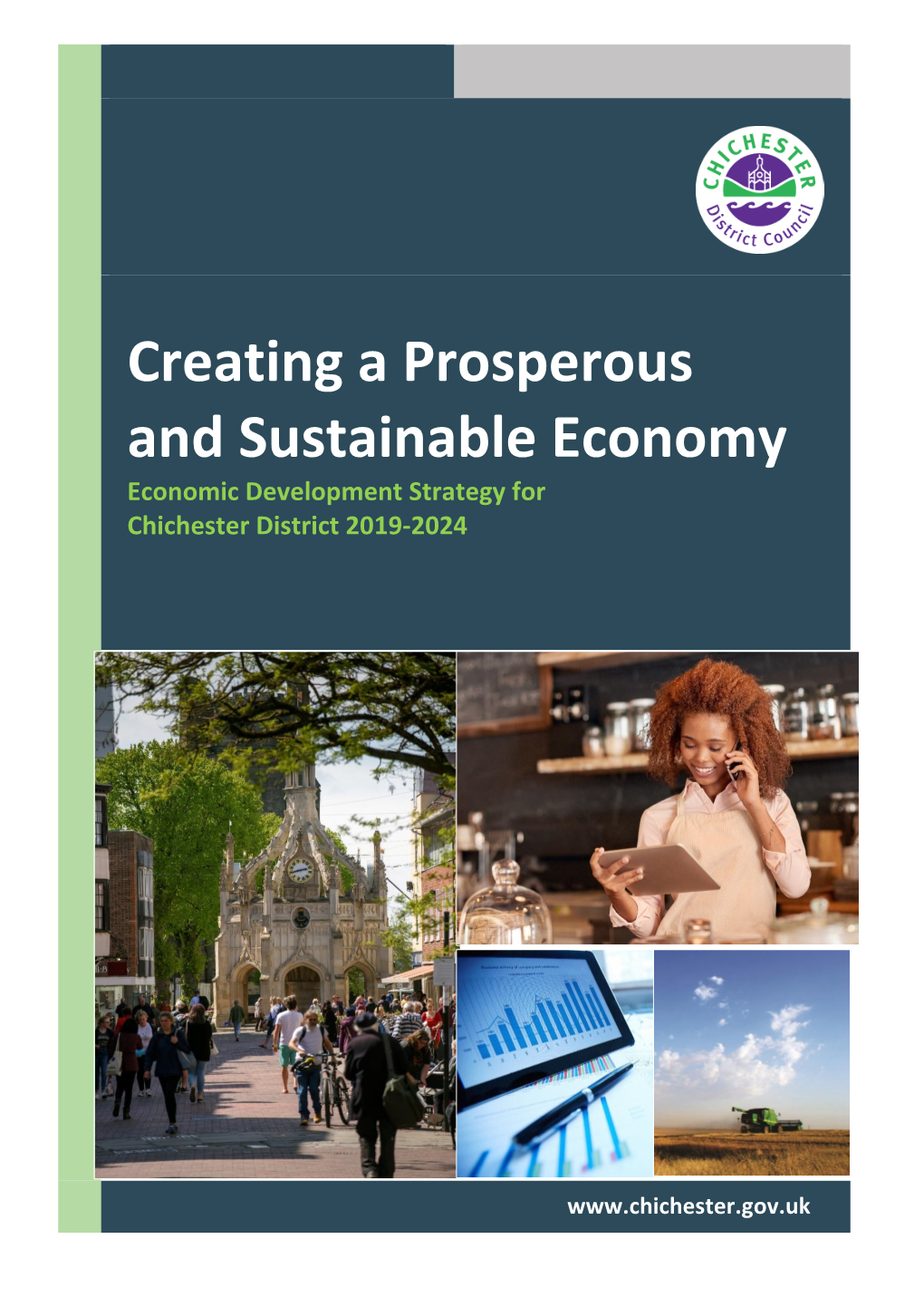 Creating a Prosperous and Sustainable Economy Economic Development Strategy for Chichester District 2019-2024