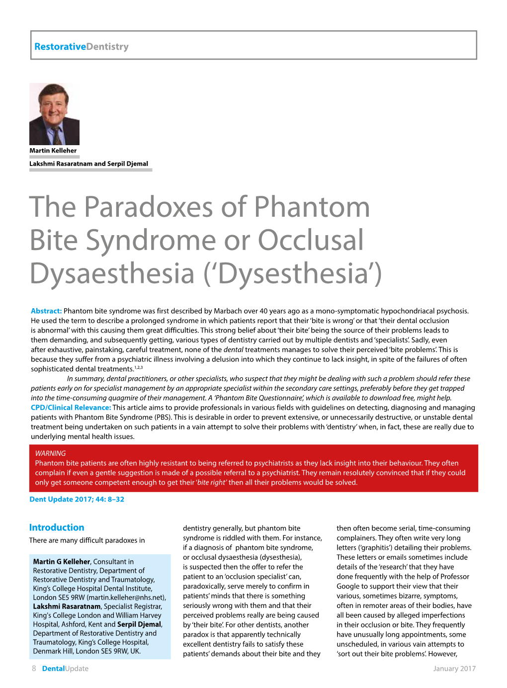 The Paradoxes of Phantom Bite Syndrome Or Occlusal Dysaesthesia (‘Dysesthesia’)