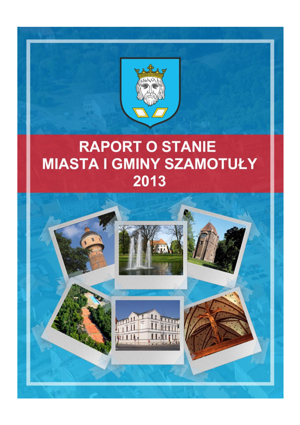 Raport O Stanie Miasta I Gminy Szamotuły