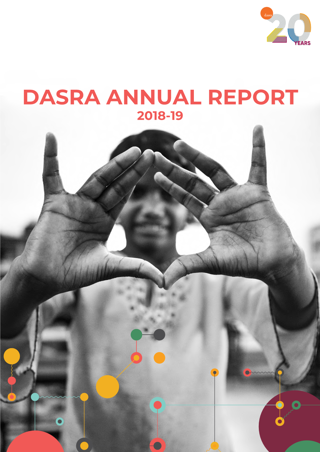 DASRA ANNUAL REPORT 2018-19 Contents