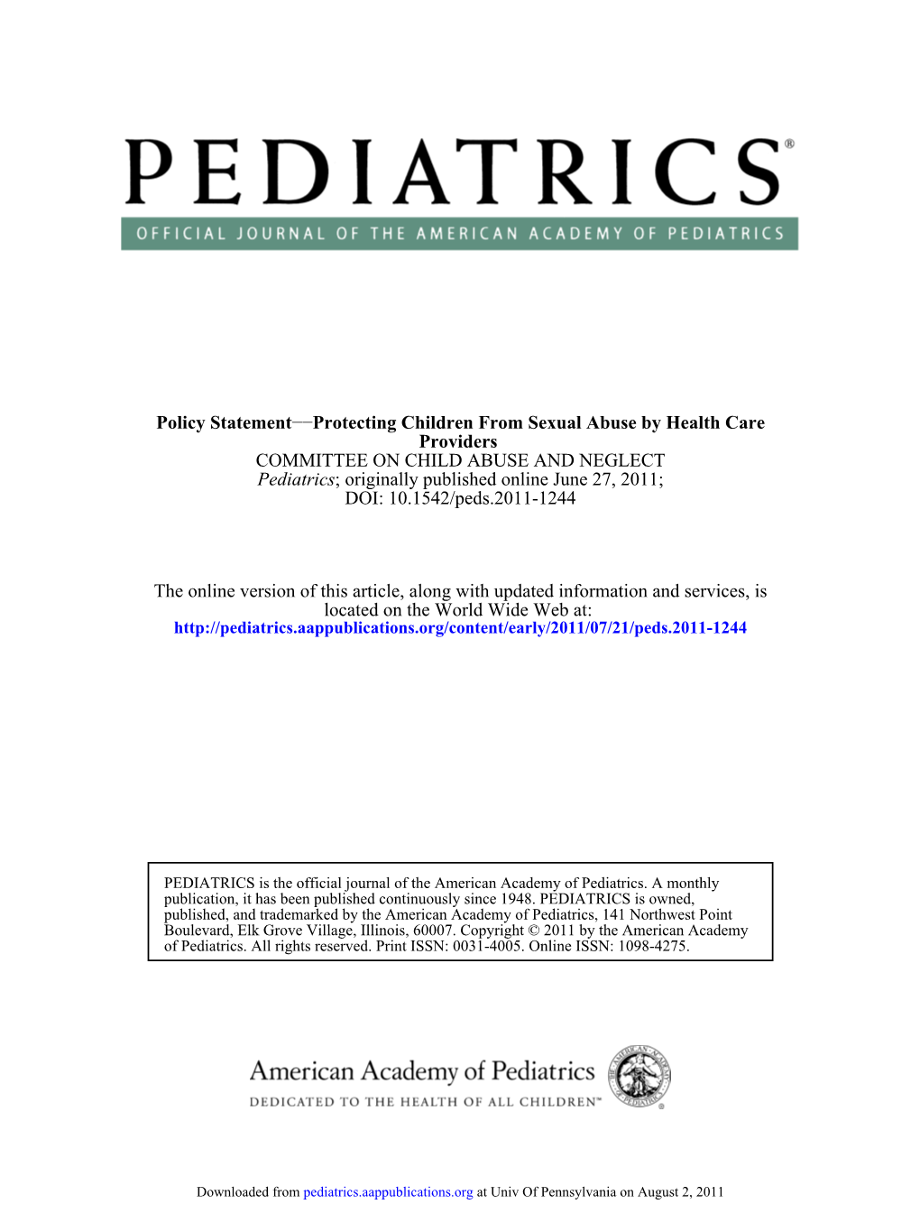 DOI: 10.1542/Peds.2011-1244 ; Originally Published Online June 27, 2011; Pediatrics COMMITTEE on CHILD ABUSE and NEGLECT Provide