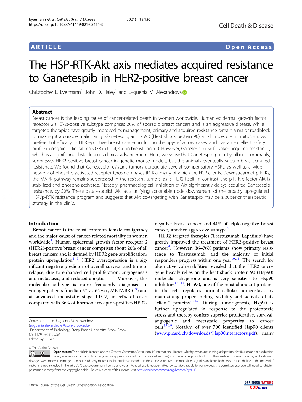 The HSP-RTK-Akt Axis Mediates Acquired Resistance to Ganetespib in HER2-Positive Breast Cancer Christopher E