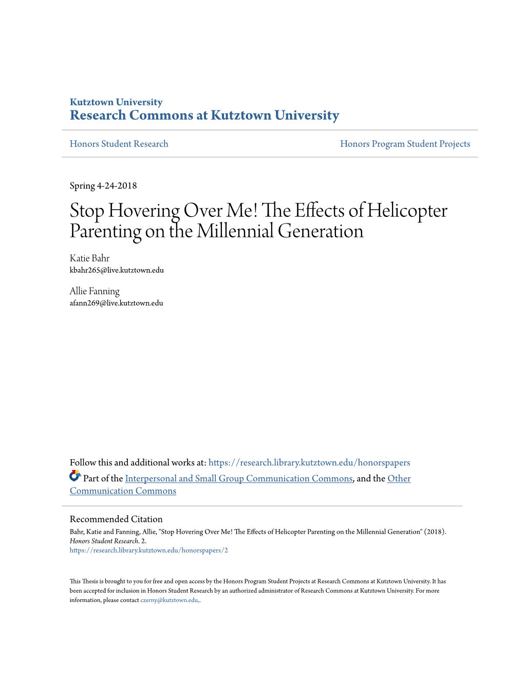 The Effects of Helicopter Parenting on the Millennial Generation" (2018)