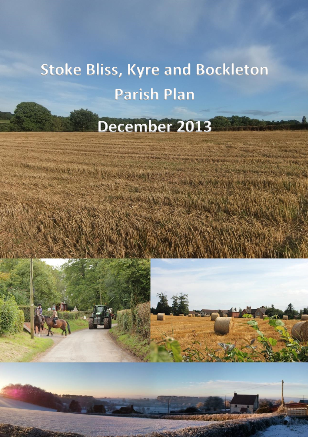 Stoke Bliss, Kyre and Bockleton Parish Plan December 2013