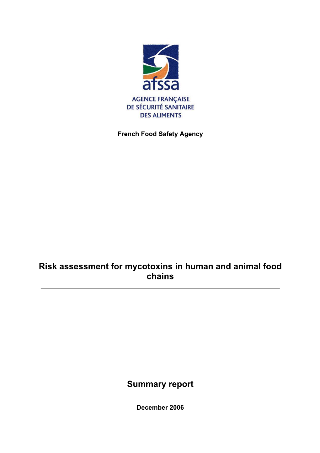 Risk Assessment for Mycotoxins in Human and Animal Food Chains