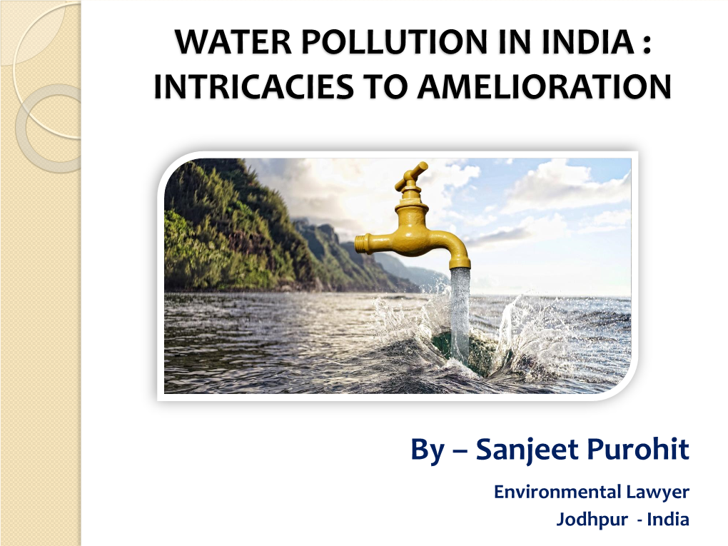 Water Pollution in India : Intricacies to Amelioration