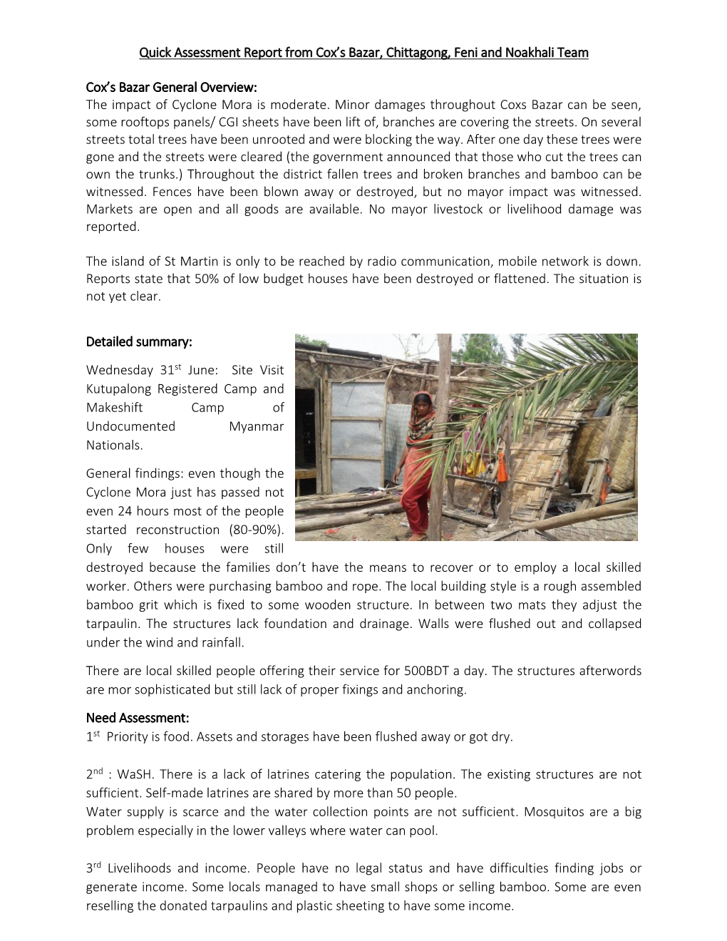 Quick Assessment Report from Cox's Bazar, Chittagong, Feni and Noakhali Team Cox's Bazar General Overview