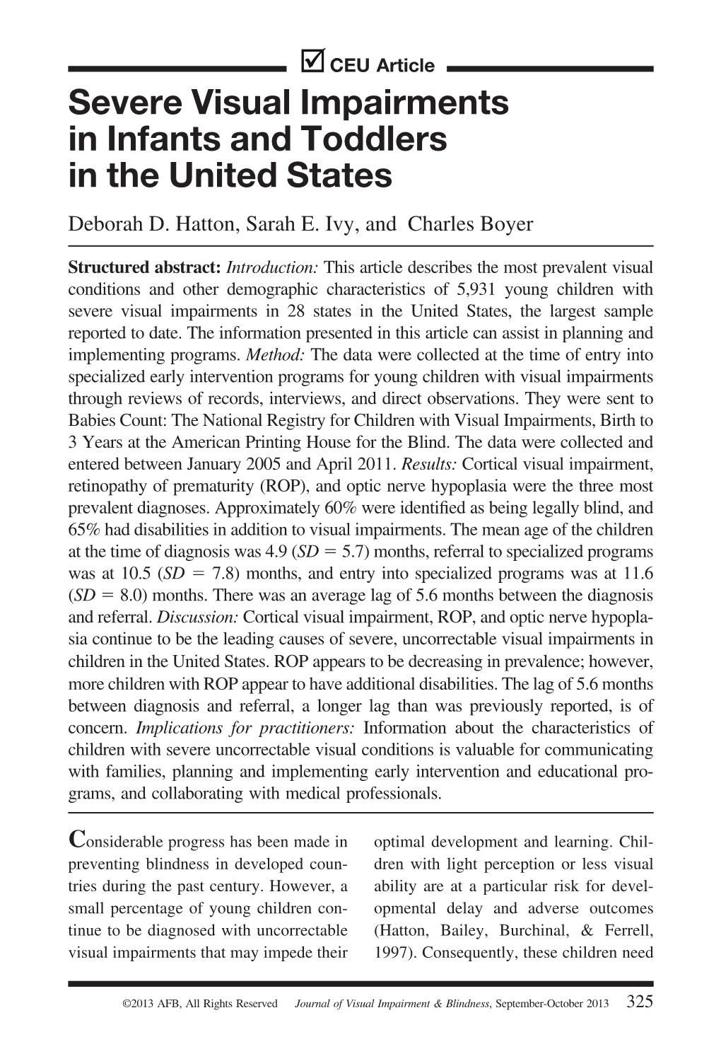 Severe Visual Impairments in Infants and Toddlers in the United States Deborah D