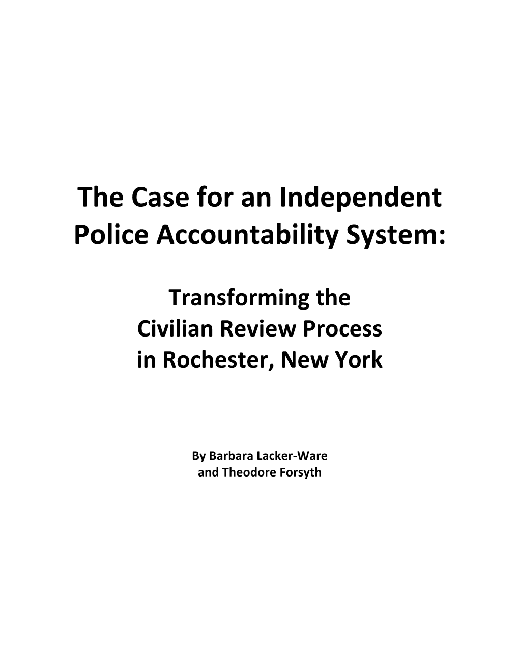 The Case for an Independent Police Accountability System