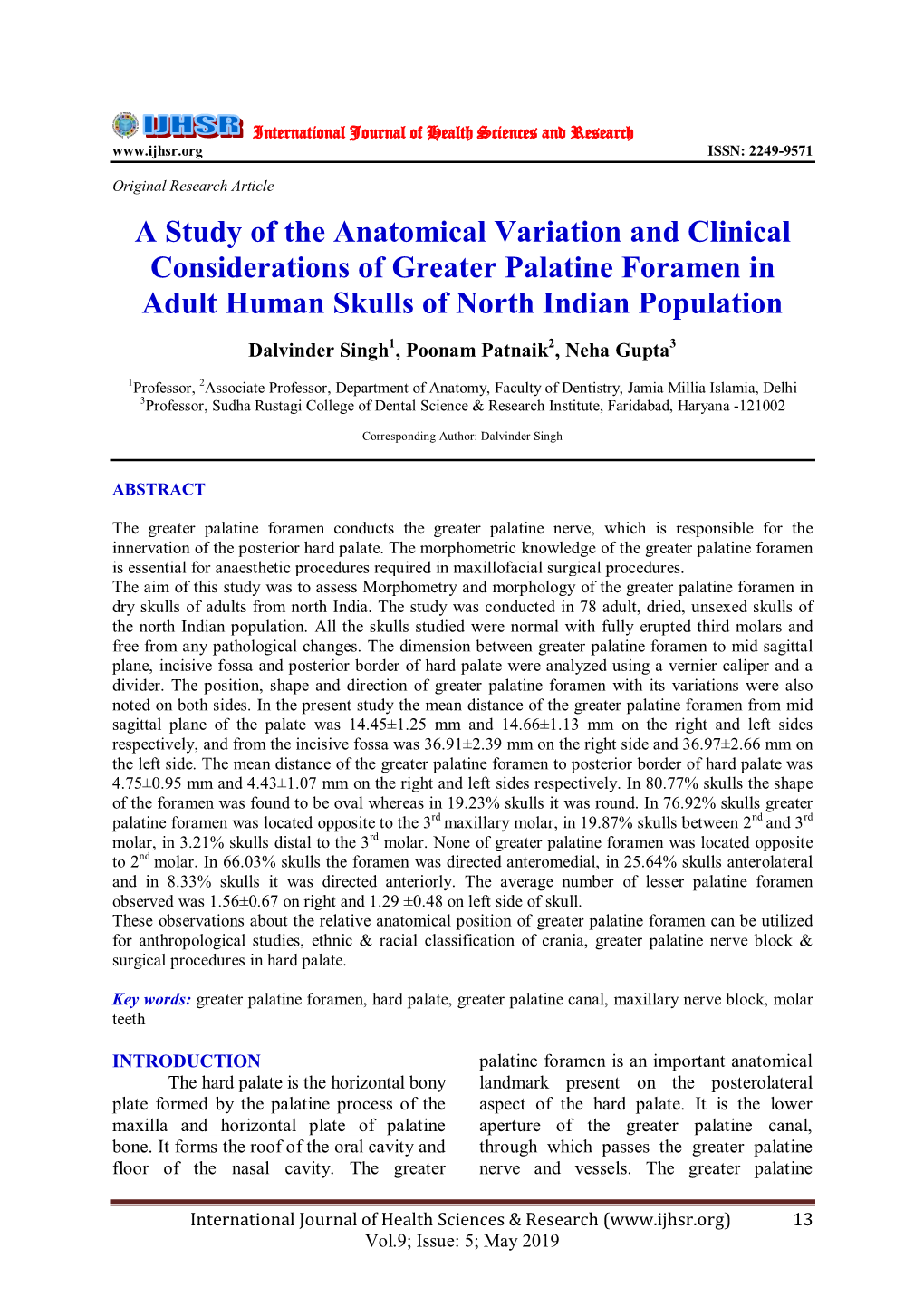 A Study of the Anatomical Variation and Clinical Considerations of Greater Palatine Foramen in Adult Human Skulls of North Indian Population