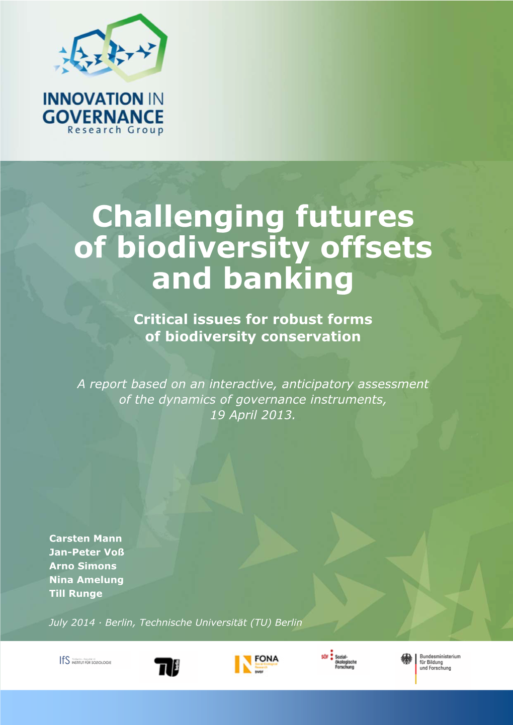Challenging Futures of Biodiversity Offsets and Banking