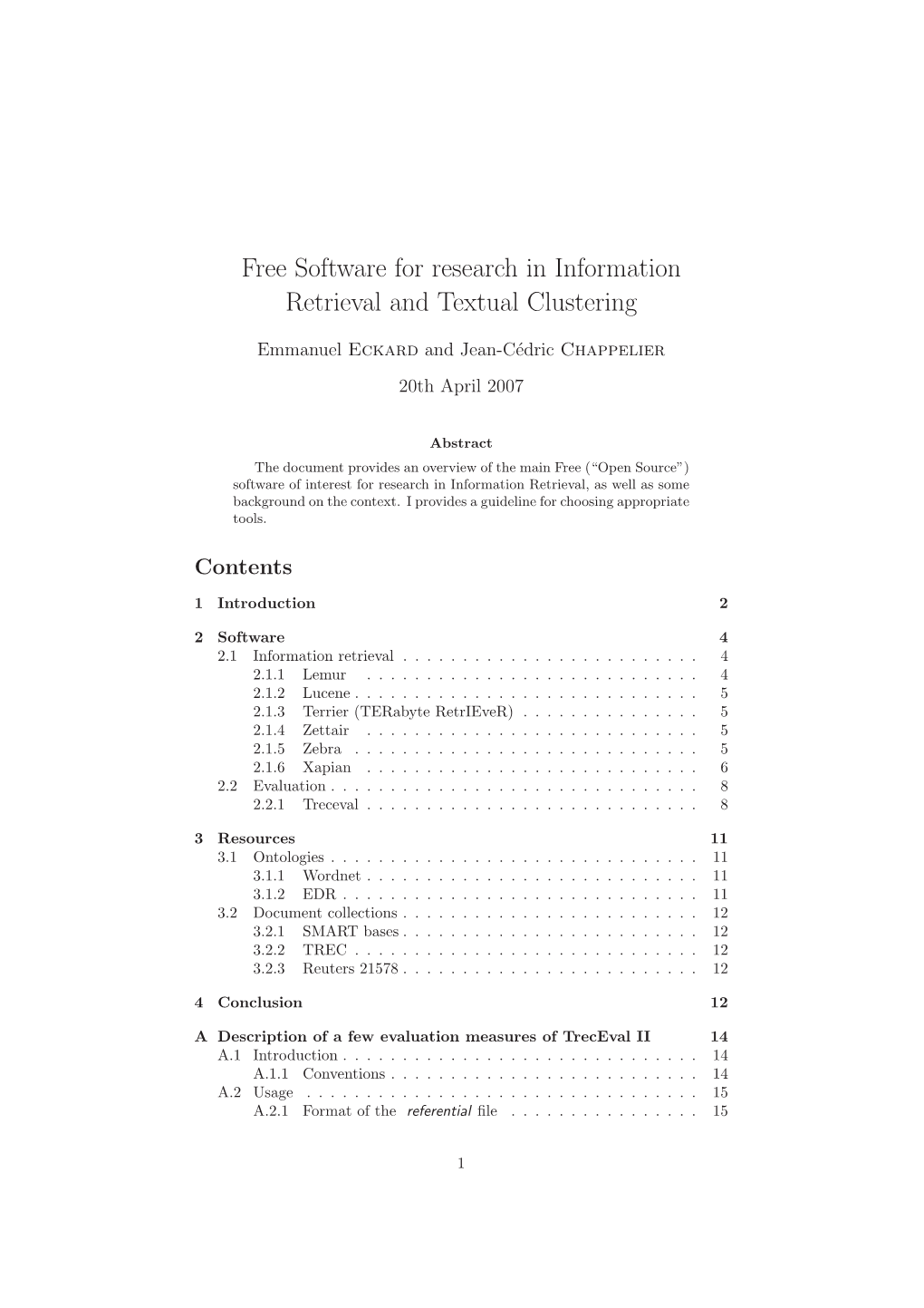 Free Software for Research in Information Retrieval and Textual Clustering