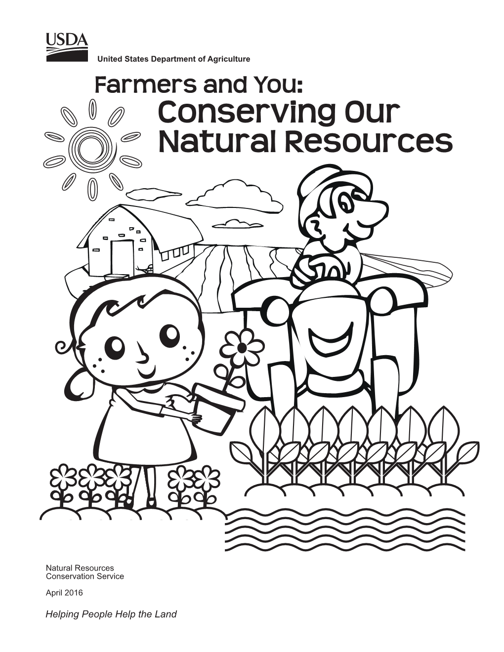 Farmers and You: Conserving Our Natural Resources