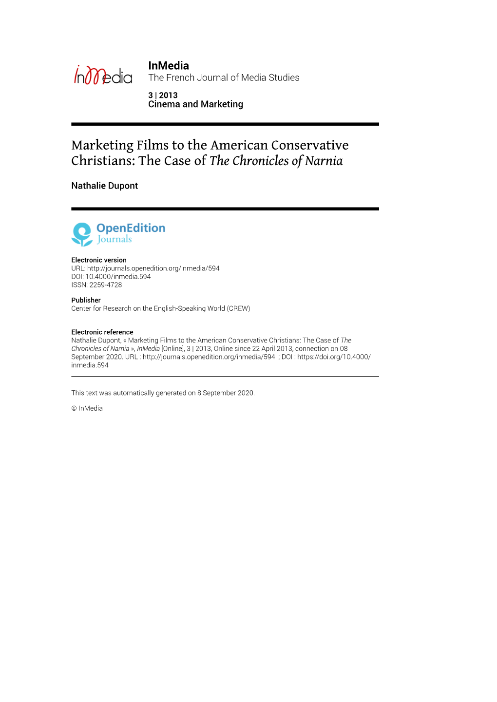 Inmedia, 3 | 2013 Marketing Films to the American Conservative Christians: the Case of the Chro