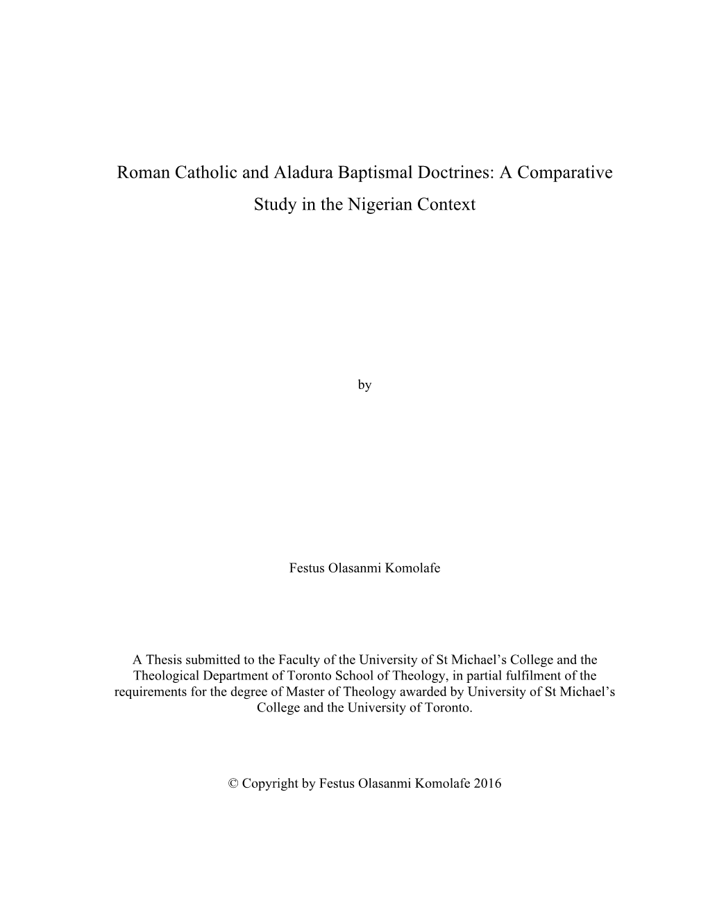 Roman Catholic and Aladura Baptismal Doctrines: a Comparative Study in the Nigerian Context