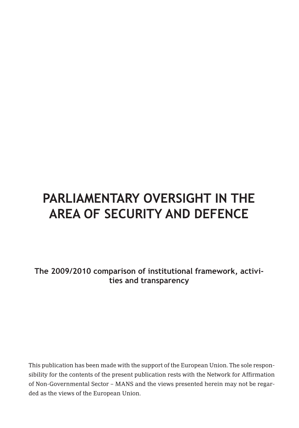 Parliamentary Oversight in the Area of Security and Defence