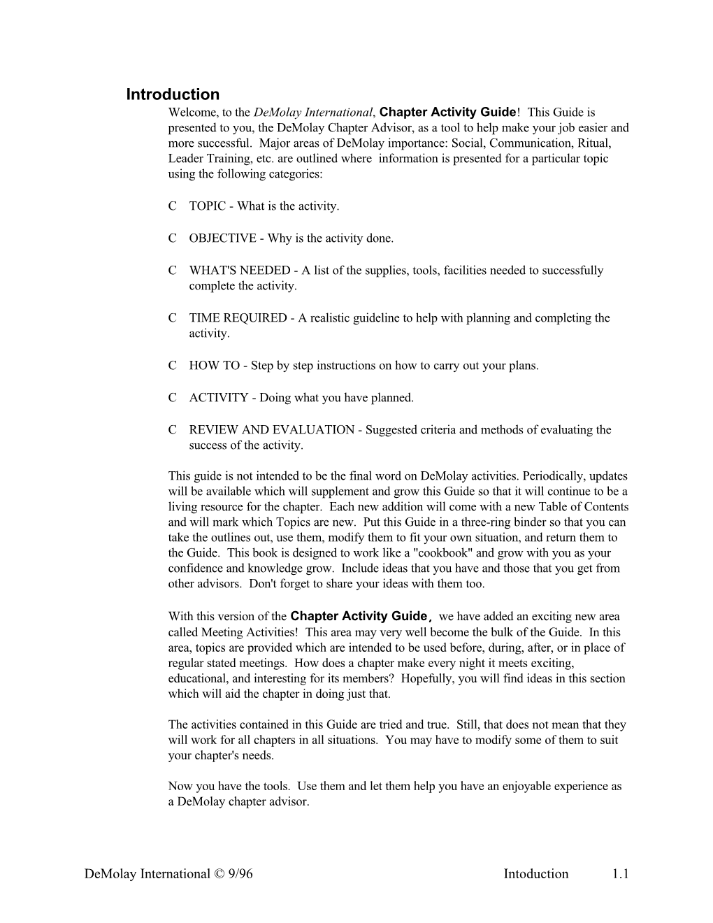 Chapter Activity Guide! This Guide Is Presented to You, the Demolay Chapter Advisor, As a Tool to Help Make Your Job Easier and More Successful