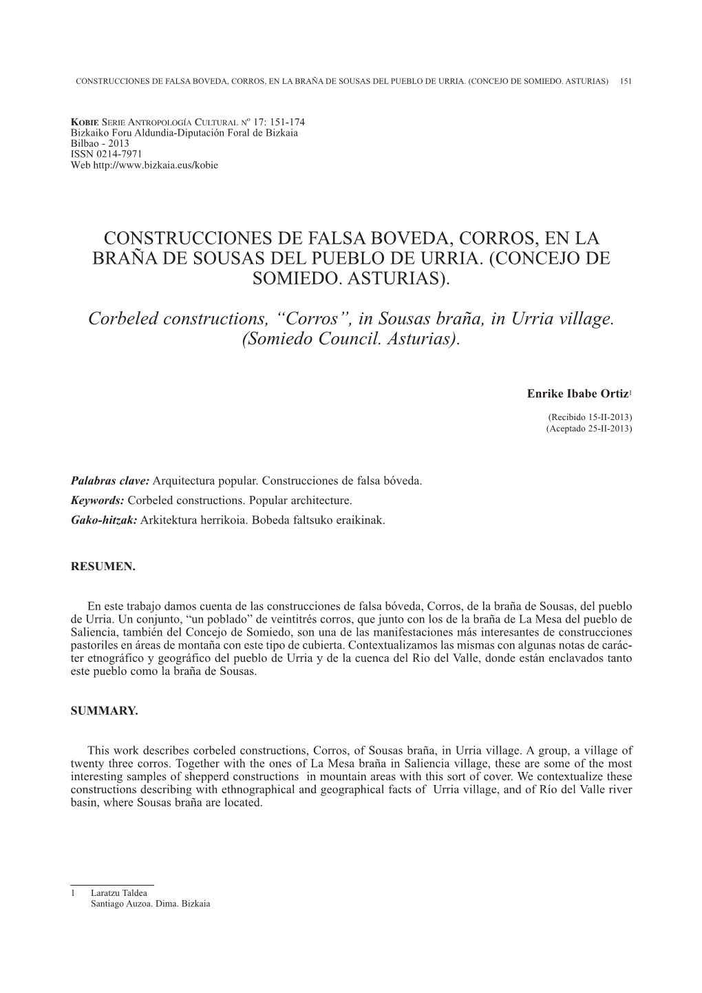 Construcciones De Falsa Boveda, Corros, En La Braña De Sousas Del Pueblo De Urria