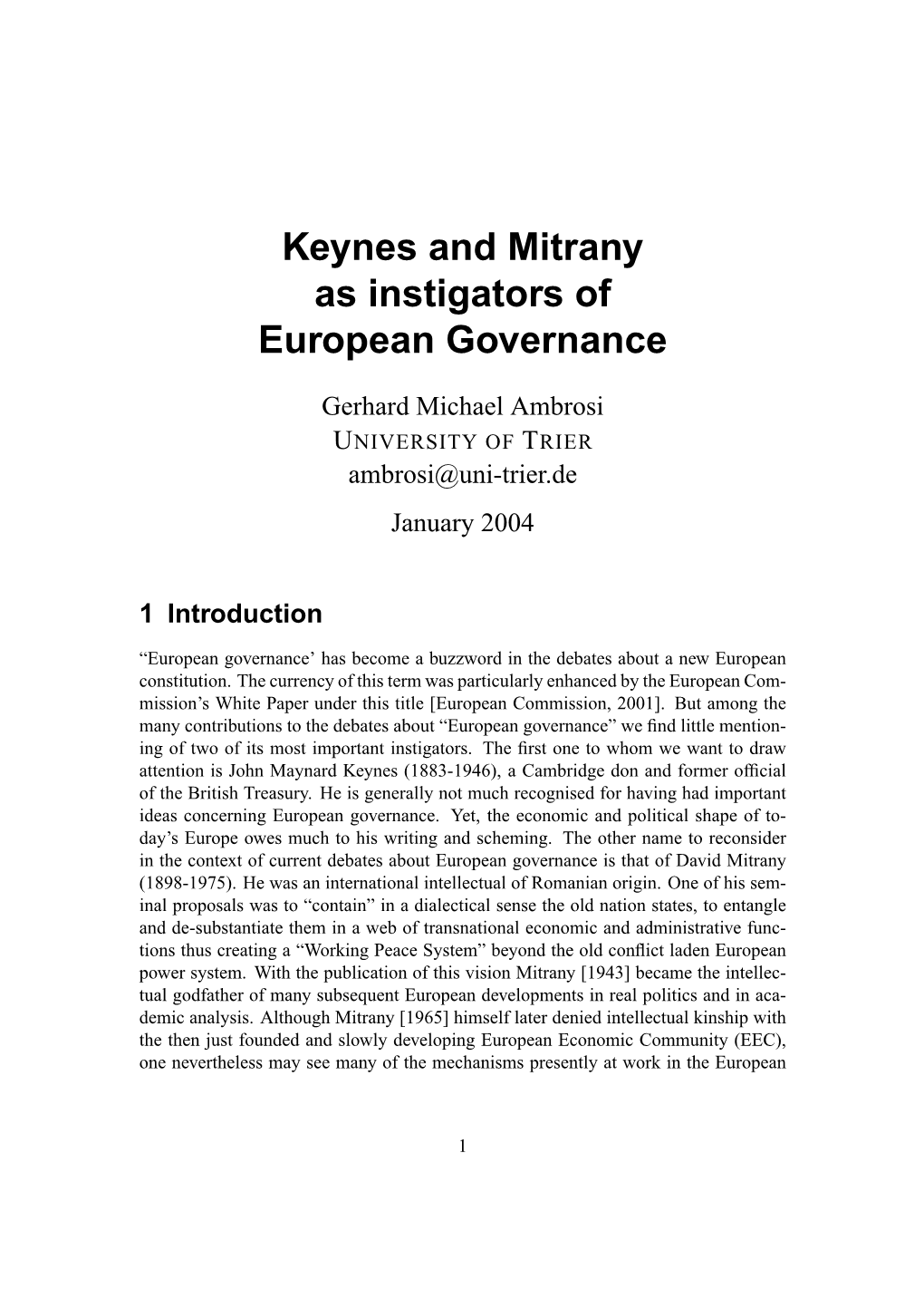 Keynes and Mitrany As Instigators of European Governance