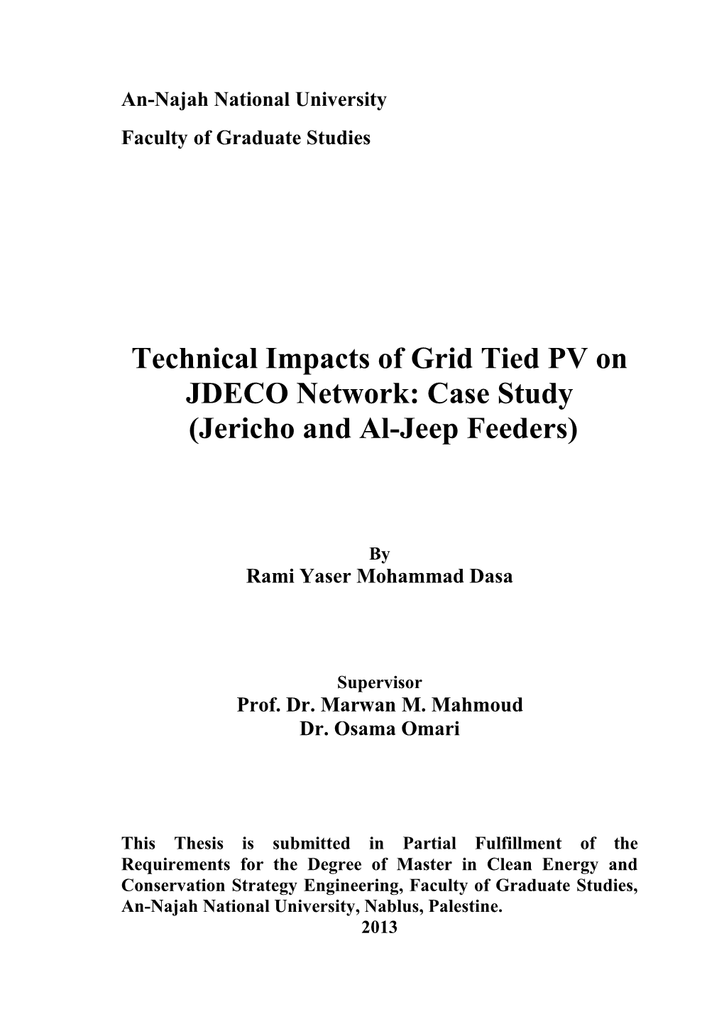 Technical Impacts of Grid Tied PV on JDECO Network: Case Study (Jericho and Al-Jeep Feeders)