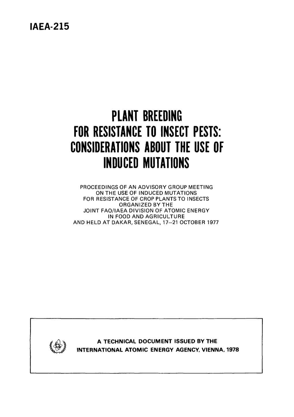 Plant Breeding for Resistance to Insect Pests: Considerations Adout the Use of Induced Mutations