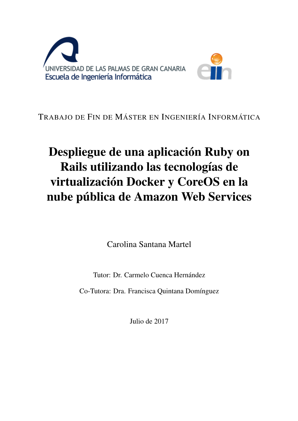 Despliegue De Una Aplicación Ruby on Rails Utilizando Las Tecnologías De Virtualización Docker Y Coreos En La Nube Pública De Amazon Web Services