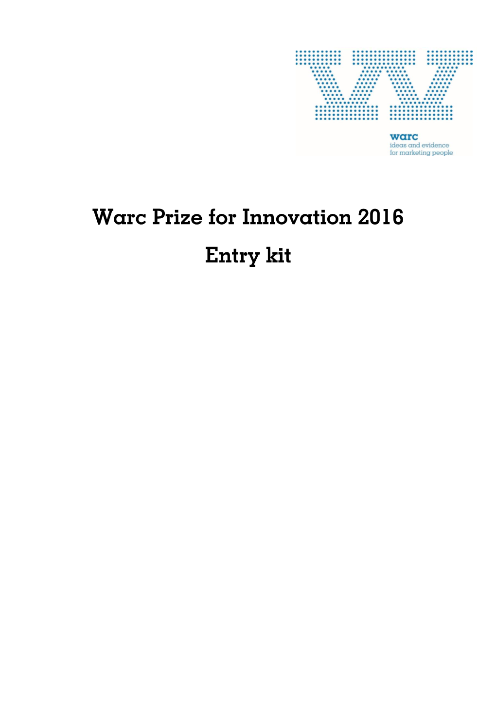 Warc Prize for Innovation 2016 Entry Kit