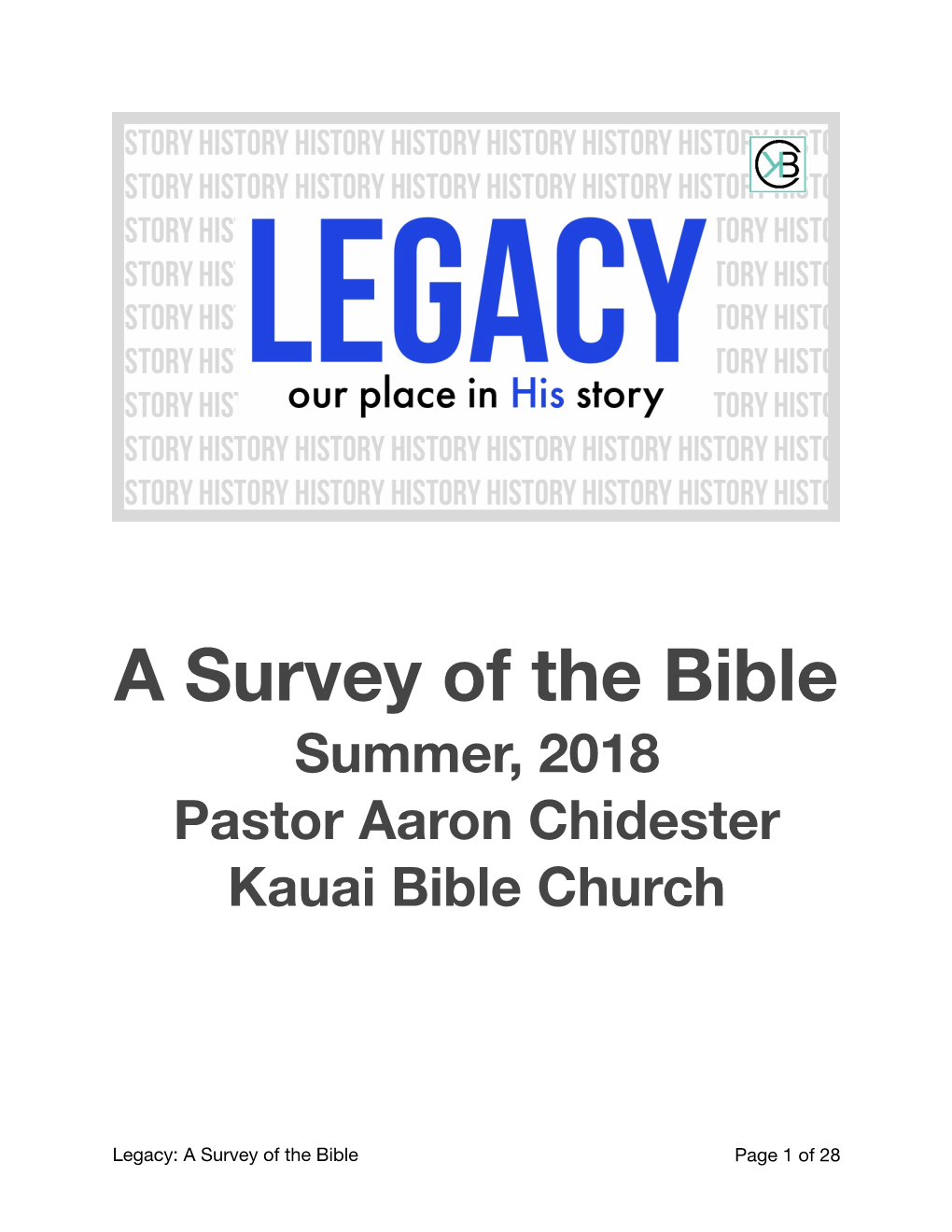 Legacy: a Survey of the Bible Page �1 of �28 Table of Contents