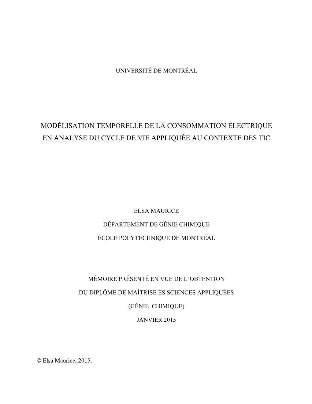 Modélisation Temporelle De La Consommation Électrique En Analyse Du Cycle De Vie Appliquée Au Contexte Des Tic