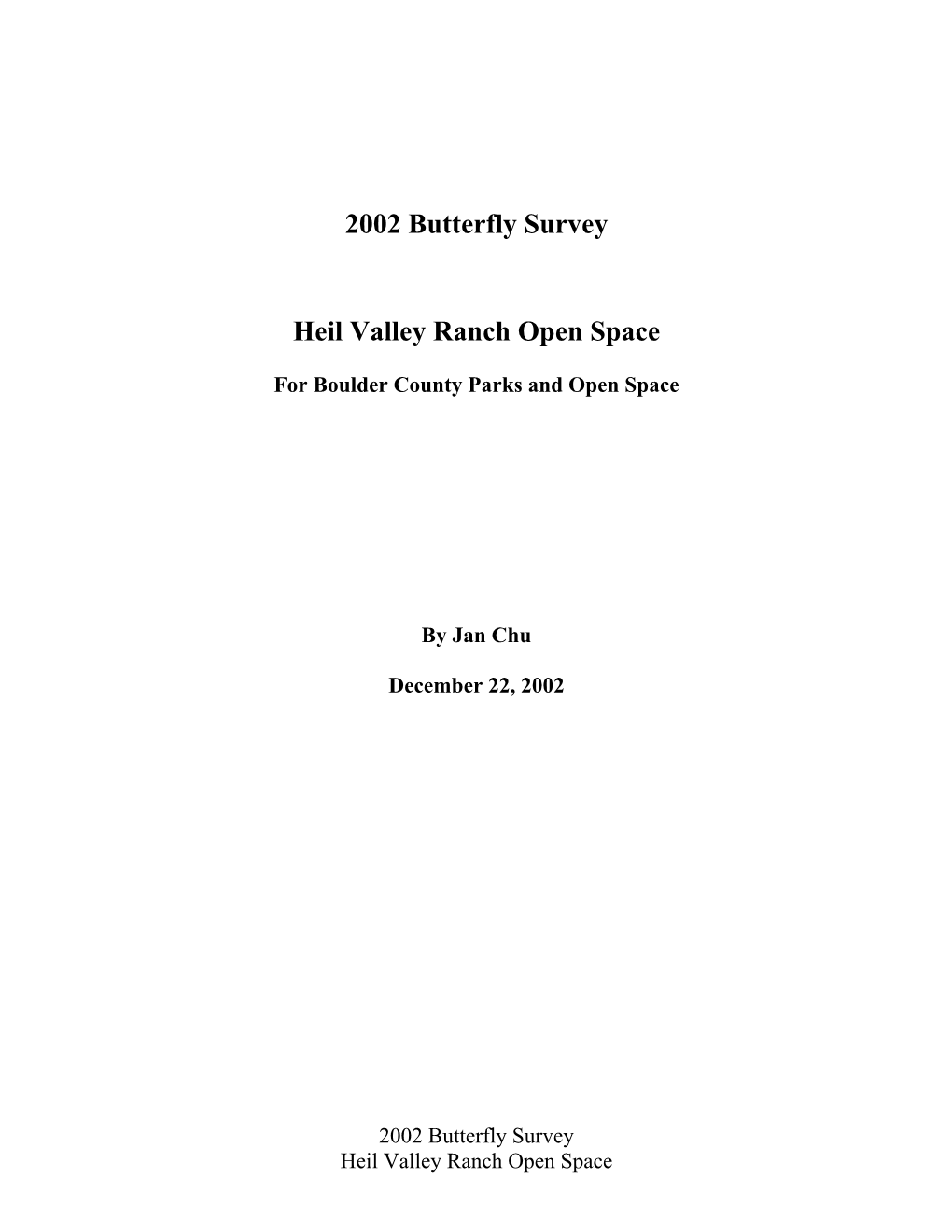 Report on the 2002 Butterfly Survey