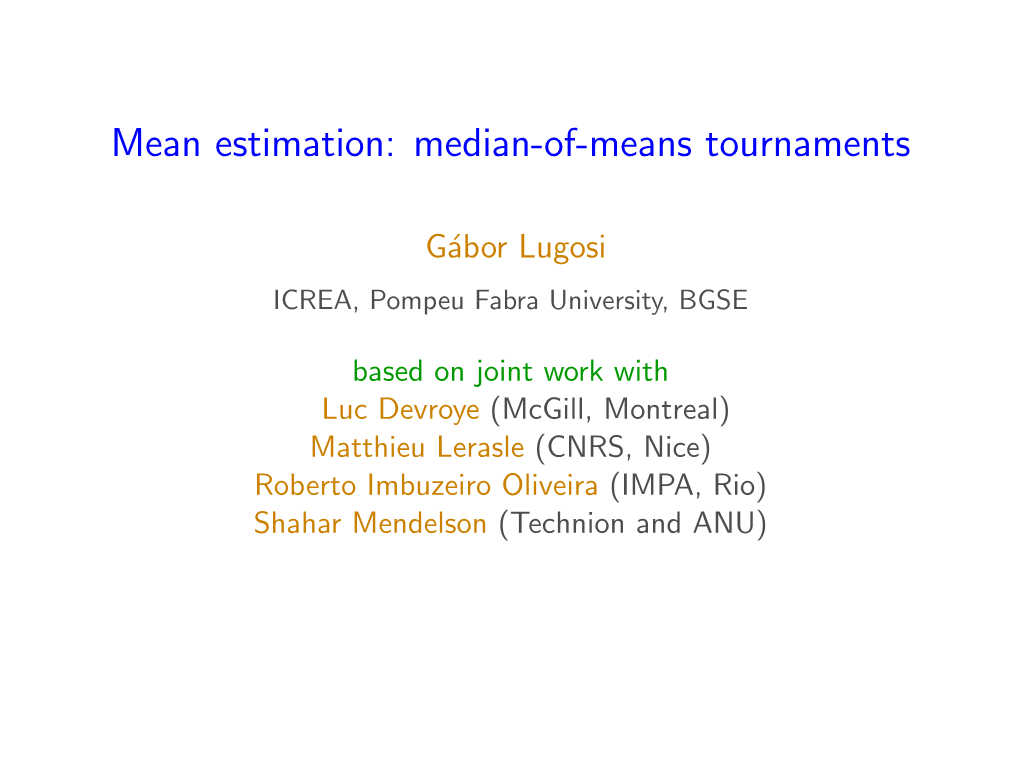 Mean Estimation: Median-Of-Means Tournaments