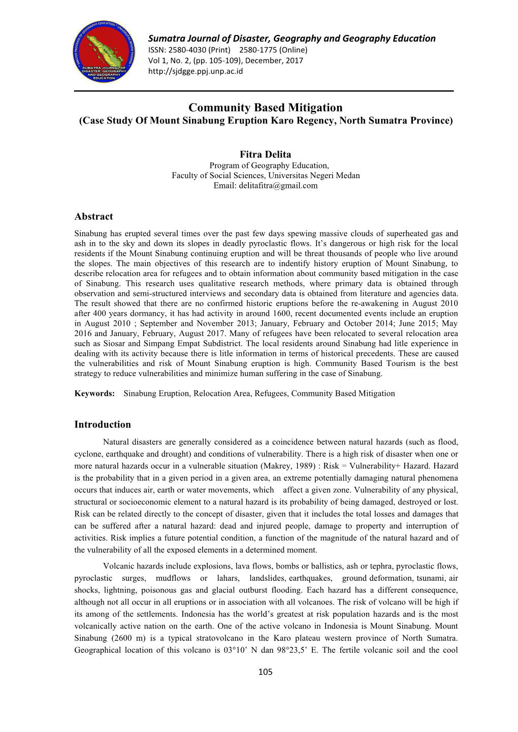 Community Based Mitigation (Case Study of Mount Sinabung Eruption Karo Regency, North Sumatra Province)