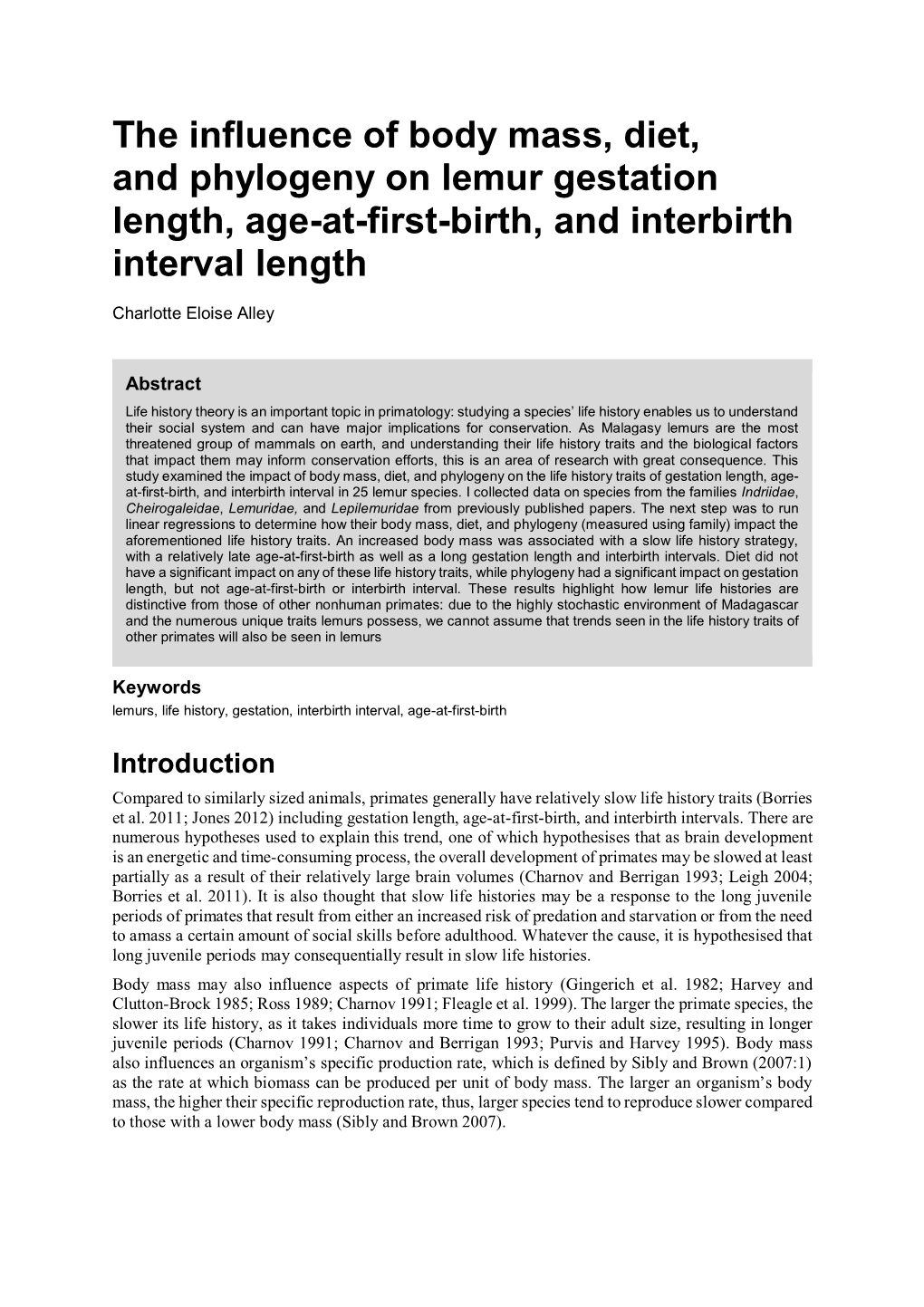 The Influence of Body Mass, Diet, and Phylogeny on Lemur Gestation Length, Age-At-First-Birth, and Interbirth Interval Length