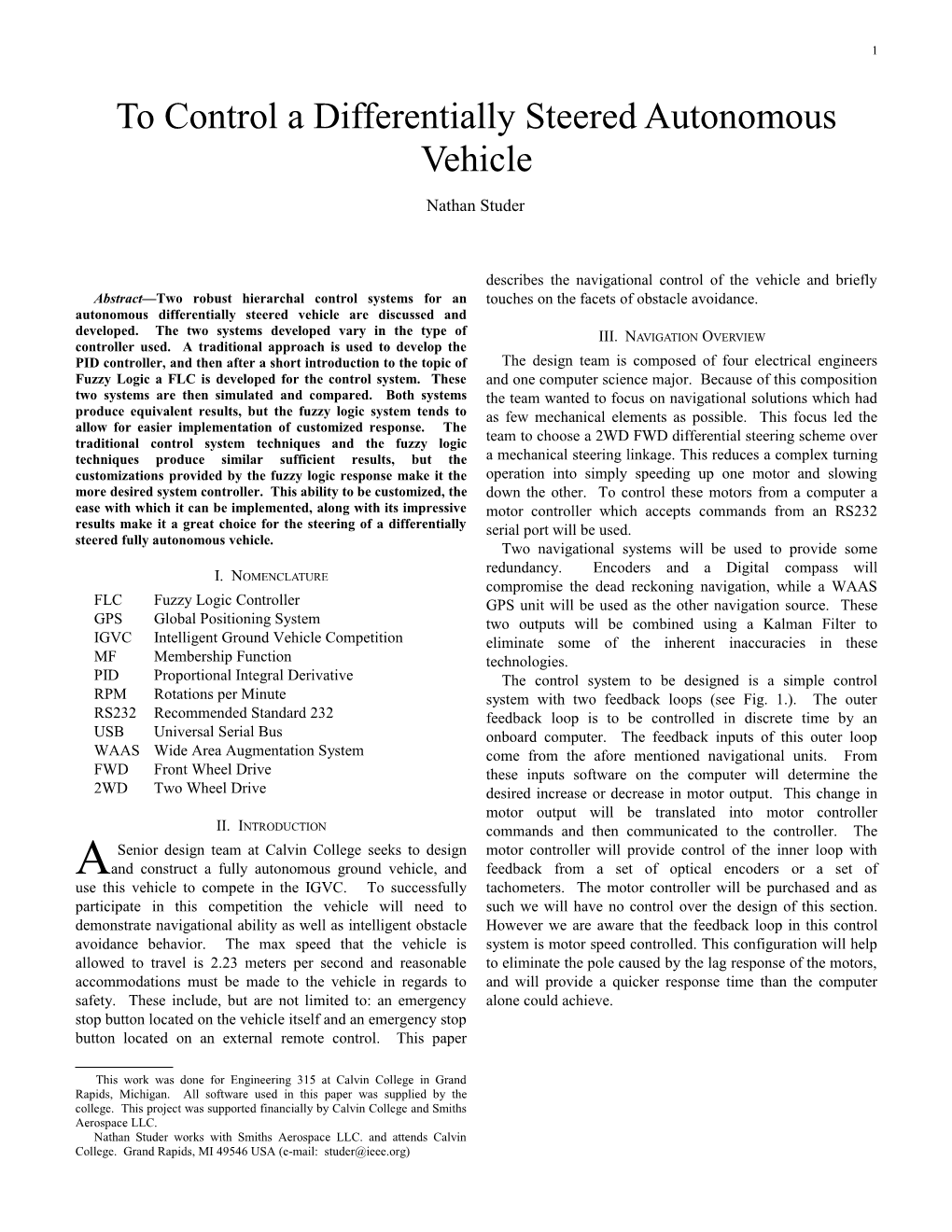 To Control a Differentially Steered Autonomous Vehicle