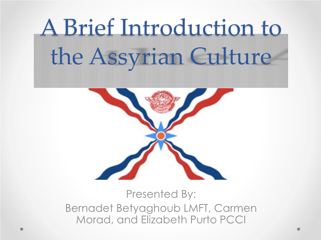 A Brief Introduction to the Assyrian Culture