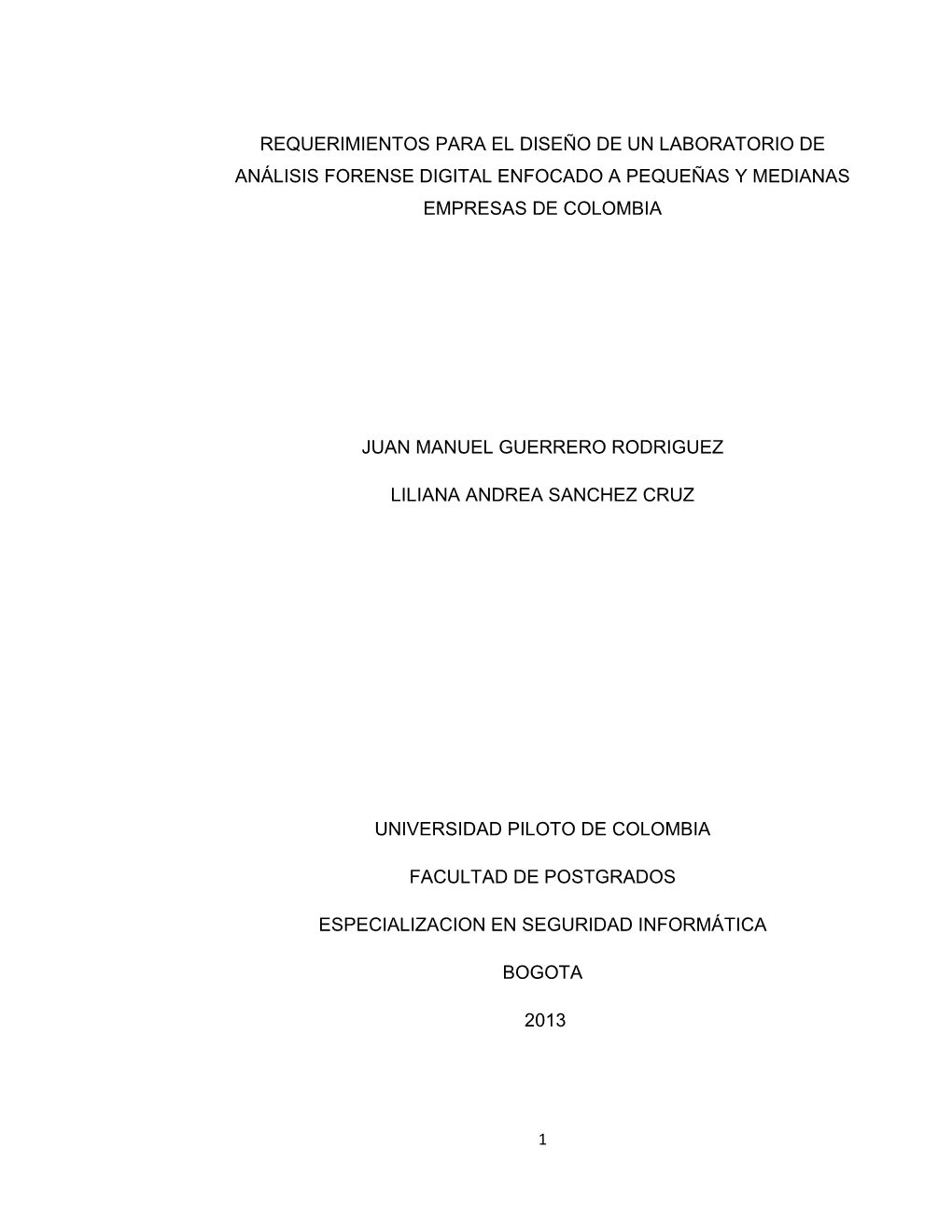 Requerimientos Para El Diseño De Un Laboratorio De Análisis Forense Digital Enfocado a Pequeñas Y Medianas Empresas De Colombia