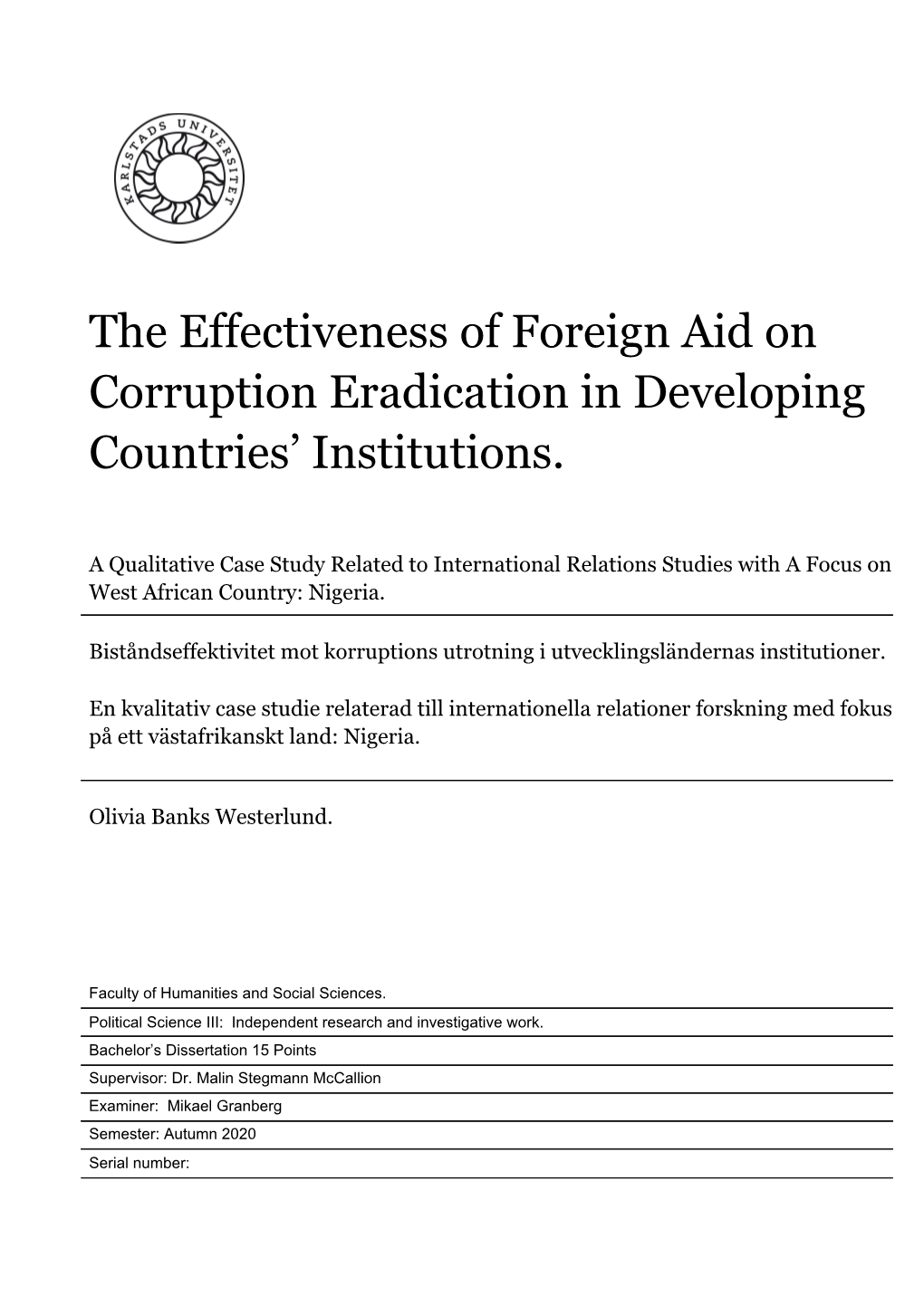 The Effectiveness of Foreign Aid on Corruption Eradication in Developing Countries’ Institutions