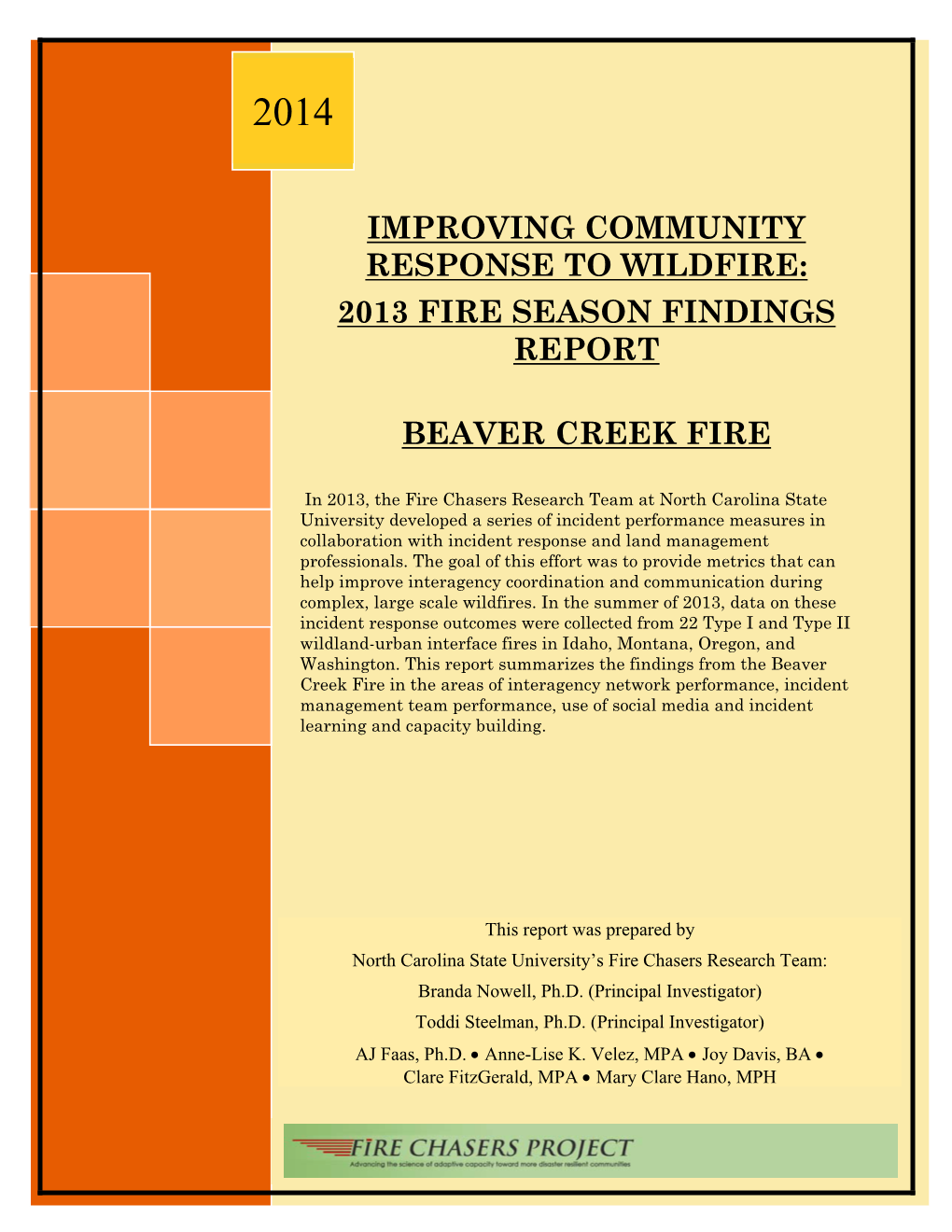 Improving Community Response to Wildfire: 2013 Fire Season Findings Report Beaver Creek Fire